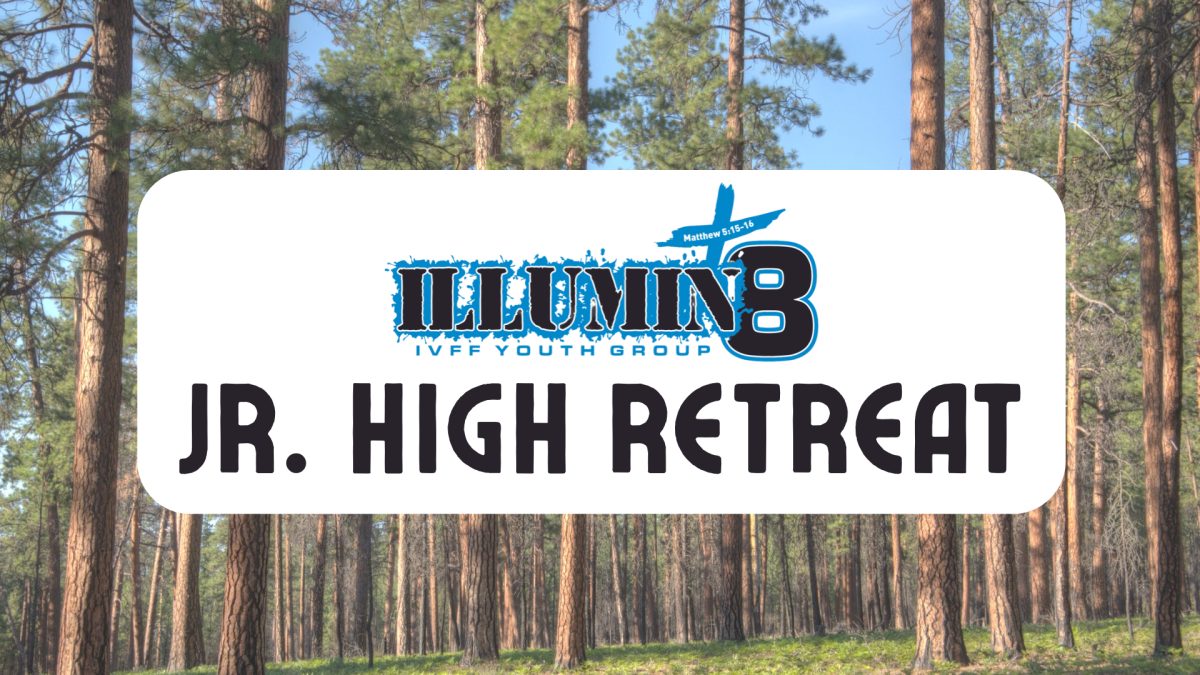 Illumin8 Jr. High Retreat